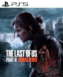 The Last of Us Part II PS5  Remastered